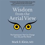 Wisdom From the Aerial View cover image