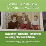 Two Boys' Amazing, Inspiring Journey cover image