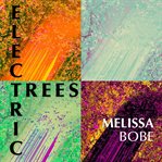 Electric Trees cover image