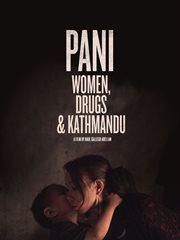 Pani: women, drugs and kathmandu cover image