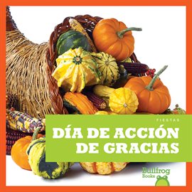 Cover image for Día de Acción de Gracias (Thanksgiving)