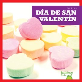 Cover image for Día de San Valentín (Valentine's Day)