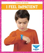 I feel impatient cover image