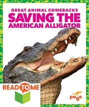 Saving the American alligator cover image