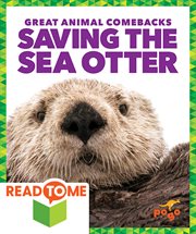 Saving the sea otter cover image