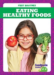 Eating Healthy Foods cover image