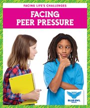 Facing Peer Pressure cover image