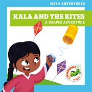 Kala and the Kites: A Shapes Adventure cover image