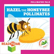 Hazel the honeybee pollinates cover image