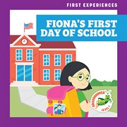 Fiona's First Day of School cover image