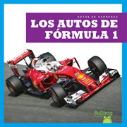Los autos de Fуrmula 1 (Formula 1 Cars) cover image