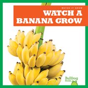 Watch a banana grow cover image