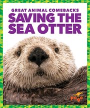Saving the sea otter cover image