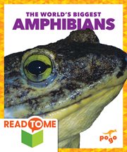 The world's biggest amphibians cover image