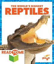 The world's biggest reptiles cover image