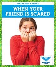 When your friend is scared cover image