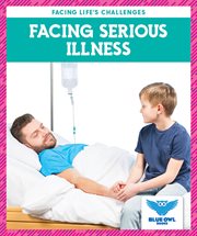 Facing serious illness cover image