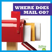 Where does mail go? cover image