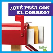 ¿qué pasa con el correo? (where does mail go?) cover image