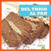 Del trigo al pan (from wheat to bread) cover image