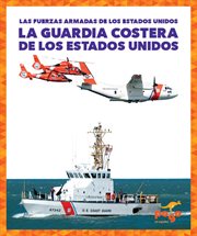 La guardia costera de los estados unidos (u.s. coast guard) cover image