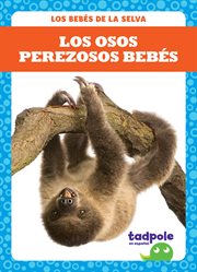 Los osos perezosos bebés (sloth babies) cover image