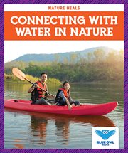 Connecting with Water in Nature cover image