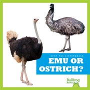 Emu or Ostrich? cover image