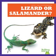 Lizard or Salamander? cover image
