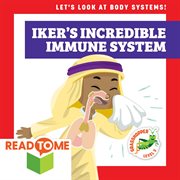 Iker's incredible immune system cover image