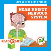 Noah's nifty nervous system cover image