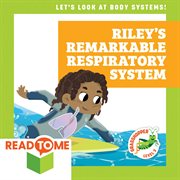 Riley's remarkable respiratory system cover image