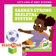 Sasha's strong skeletal system cover image