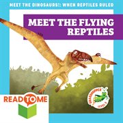 Meet the flying reptiles cover image