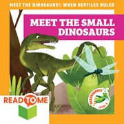 Meet the small dinosaurs cover image