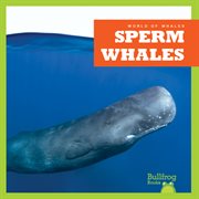 Sperm Whales cover image