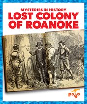 Lost Colony of Roanoke cover image