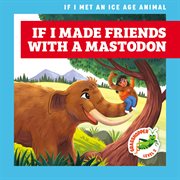 If I Made Friends With a Mastodon cover image