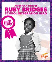 Ruby Bridges: School Integration Hero cover image