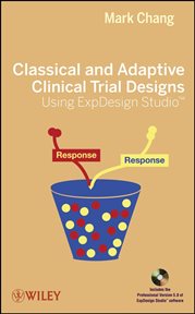 Classical and Adaptive Clinical Trial Designs Using ExpDesign Studio cover image
