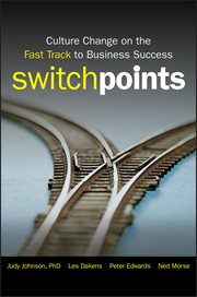 SwitchPoints : Culture Change on the Fast Track to Business Success cover image