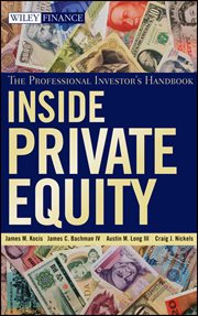 Inside Private Equity : The Professional Investor's Handbook cover image