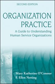 Organization Practice : A Guide to Understanding Human Service Organizations cover image