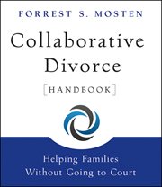 Collaborative Divorce Handbook : Helping Families Without Going to Court cover image