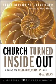 Church Turned Inside Out : A Guide for Designers, Refiners, and Re-Aligners cover image