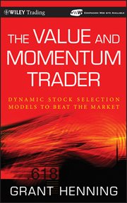 The Value and Momentum Trader : Dynamic Stock Selection Models to Beat the Market cover image