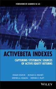 ActiveBeta Indexes : Capturing Systematic Sources of Active Equity Returns cover image