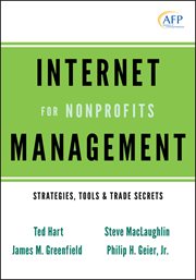 Internet Management for Nonprofits : Strategies, Tools and Trade Secrets cover image