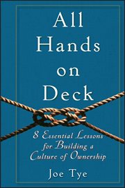 All Hands on Deck : 8 Essential Lessons for Building a Culture of Ownership cover image