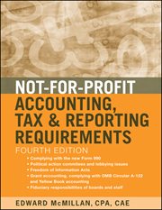 Not-for-Profit Accounting, Tax, and Reporting Requirements cover image